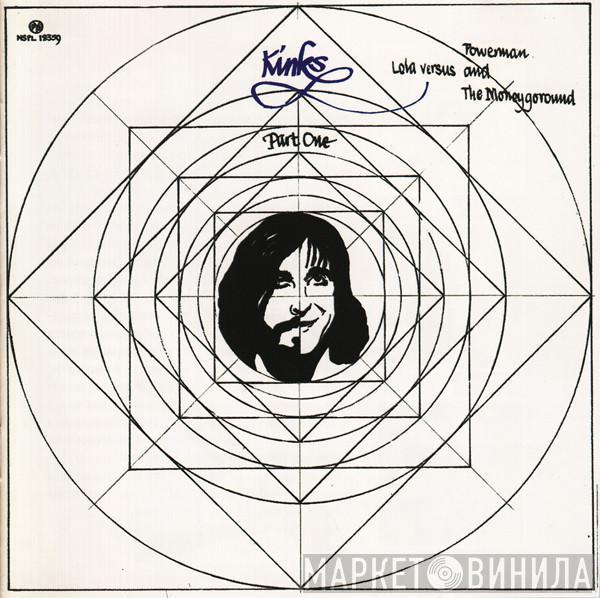  The Kinks  - Kinks Part 1 Lola Versus Powerman And The Moneygoround