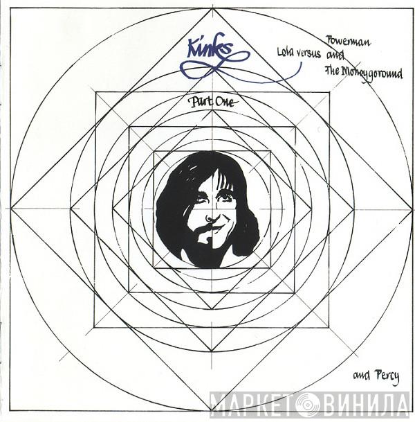 The Kinks - Lola Versus Powerman And The Moneygoround Part One And Percy