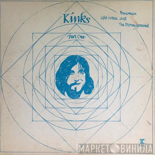  The Kinks  - Lola Versus Powerman And The Moneygoround, Part One