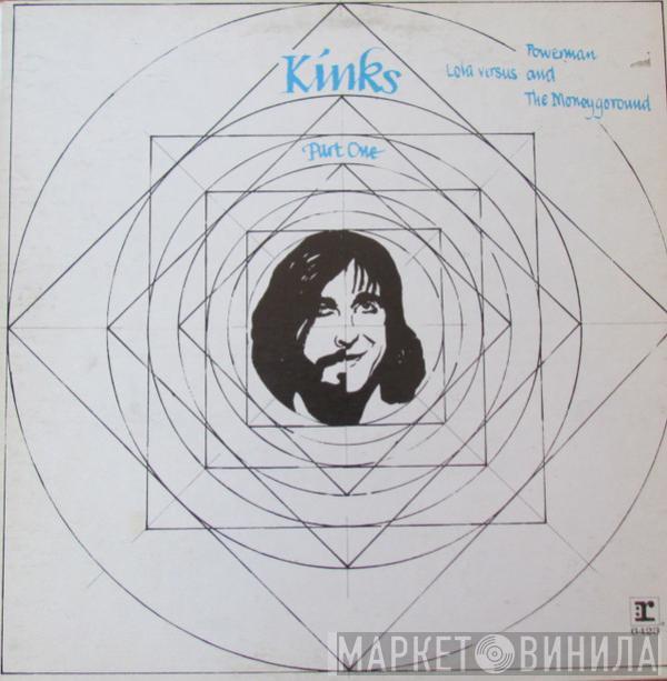  The Kinks  - Lola Versus Powerman And The Moneygoround - Part One