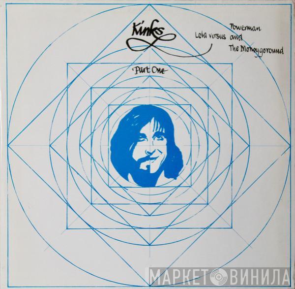  The Kinks  - Lola Versus Powerman And The Moneygoround Part One