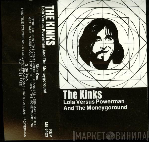  The Kinks  - Lola Versus Powerman And The Moneygoround