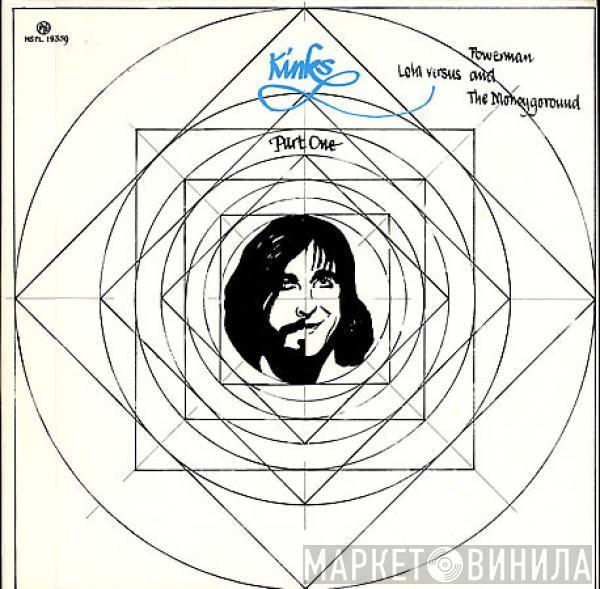  The Kinks  - Part 1 Lola Versus Powerman And The Moneygoround