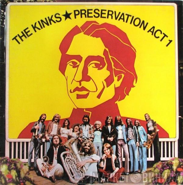  The Kinks  - Preservation Act 1