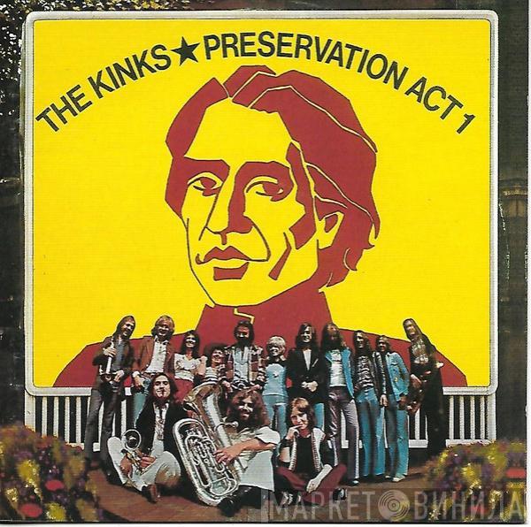  The Kinks  - Preservation Act 1