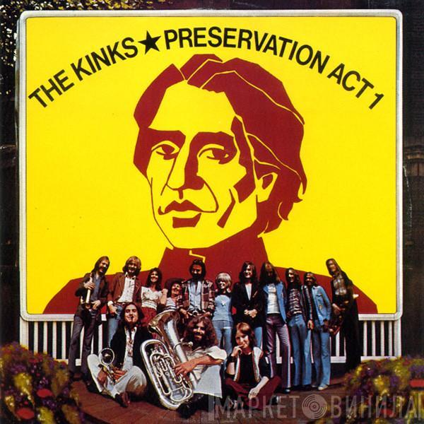 The Kinks - Preservation Act 1