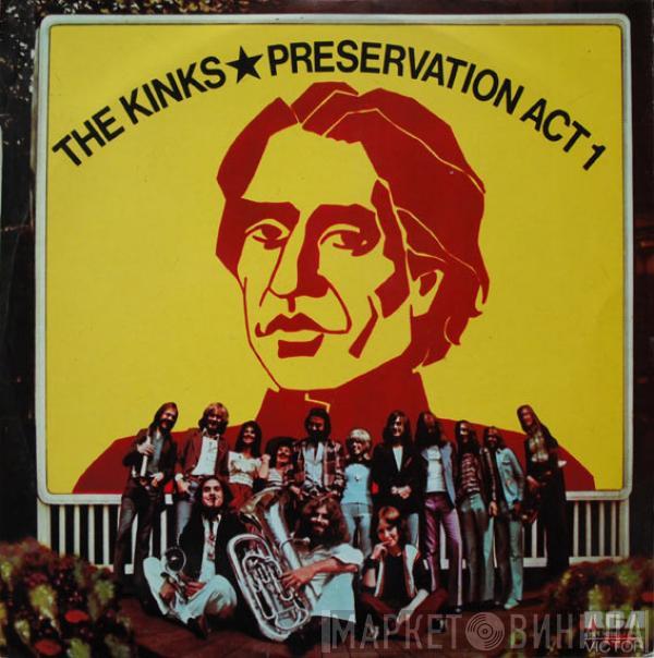  The Kinks  - Preservation Act 1