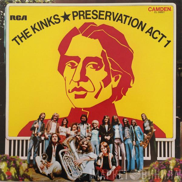  The Kinks  - Preservation Act 1