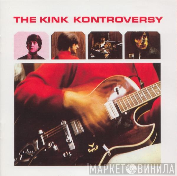  The Kinks  - The Kink Kontroversy