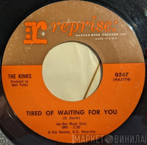  The Kinks  - Tired Of Waiting For You