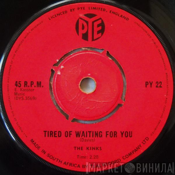  The Kinks  - Tired Of Waiting For You
