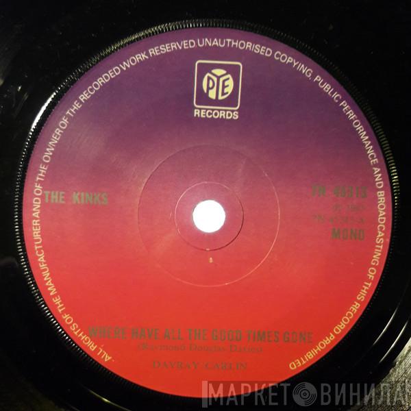 The Kinks - Where Have All The Good Times Gone