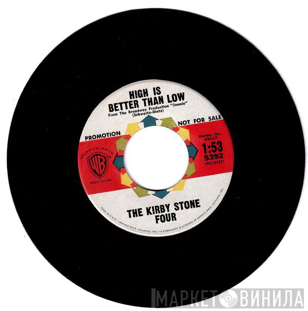  The Kirby Stone Four  - Washington Square / High Is Better Than Low