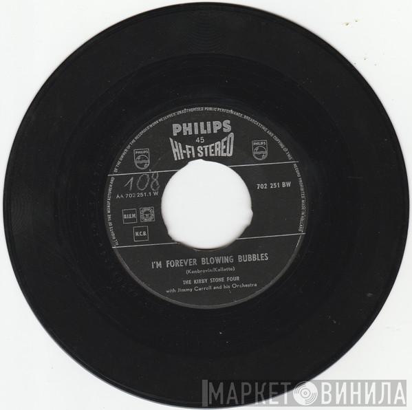  The Kirby Stone Four  - I'm Forever Blowing Bubbles ‎