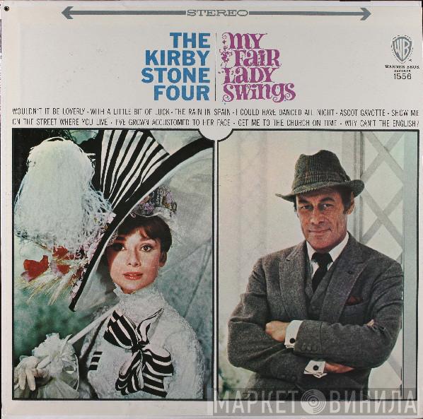  The Kirby Stone Four  - My Fair Lady Swings