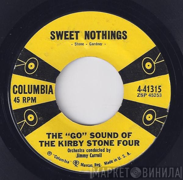  The Kirby Stone Four  - Sweet Nothings