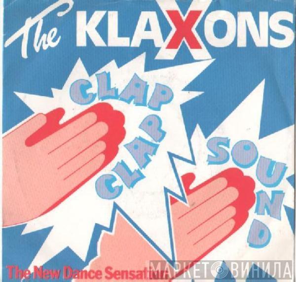 The Klaxons - Clap Clap Sound