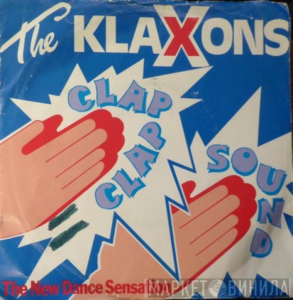 The Klaxons - Clap-Clap Sound