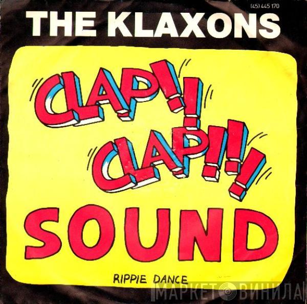 The Klaxons - Clap-Clap Sound