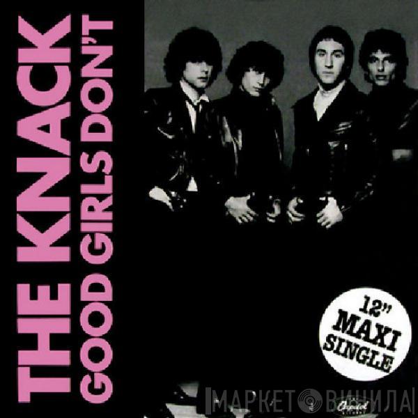  The Knack   - Good Girls Don't