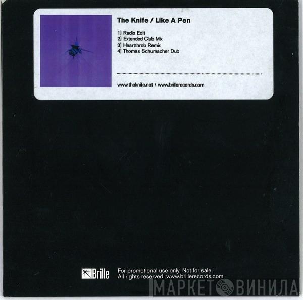 The Knife - Like A Pen