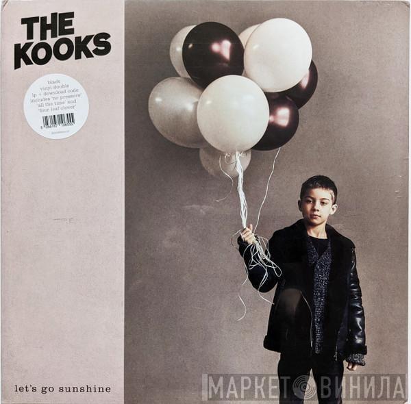 The Kooks - Let's Go Sunshine