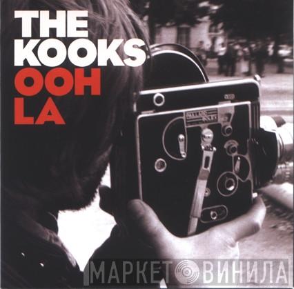 The Kooks - Ooh La