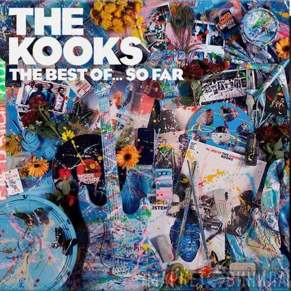 The Kooks - The Best Of... So Far