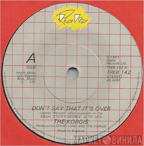 The Korgis - Don't Say That It's Over