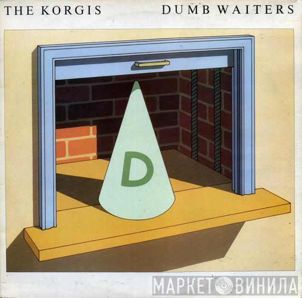 The Korgis - Dumb Waiters