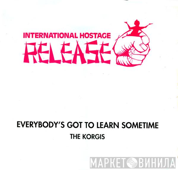 The Korgis - Everybody's Got To Learn Sometime