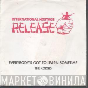 The Korgis - Everybody's Got To Learn Sometime