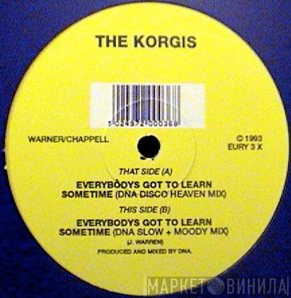 The Korgis - Everybodys Got To Learn Sometime