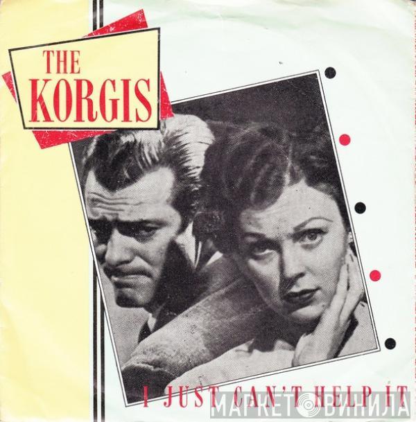 The Korgis - I Just Can't Help It