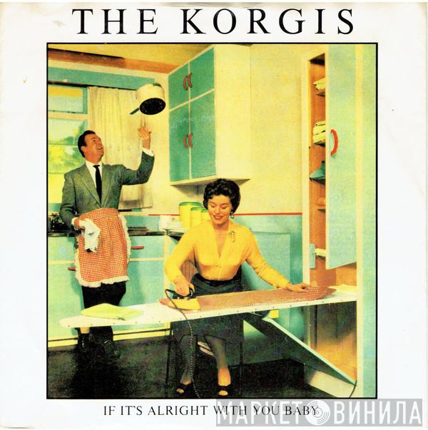 The Korgis - If It's Alright With You Baby