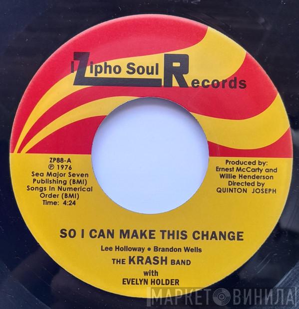 The Krash Band, Oneness  - So I Can Make This Change / Hard To Know