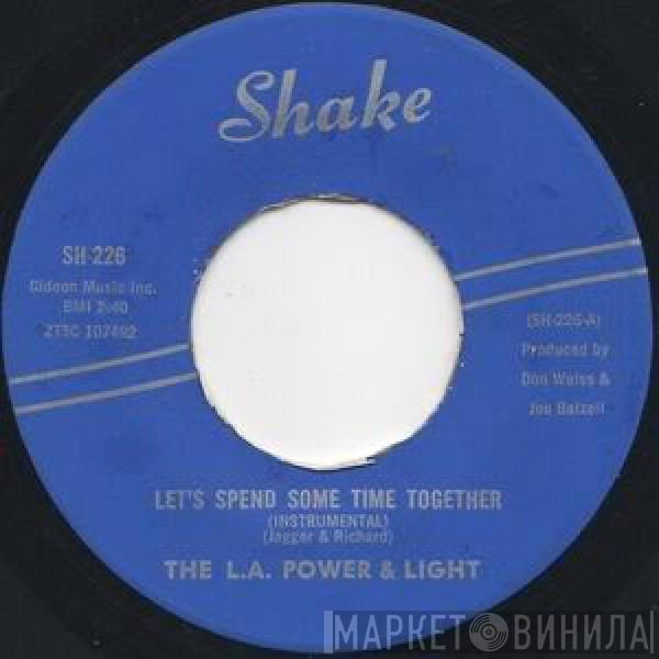 The L.A. Power & Light Co., The Kaddo Strings - Let's Spend Some Time Together / Nothing But Love