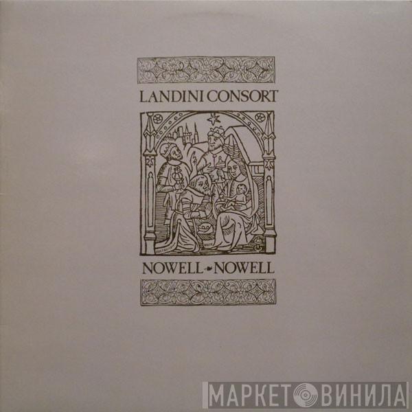 The Landini Consort - Nowell, Nowell