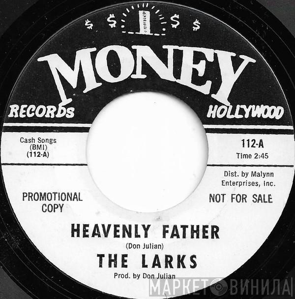  The Larks  - Heavenly Father / The Roman