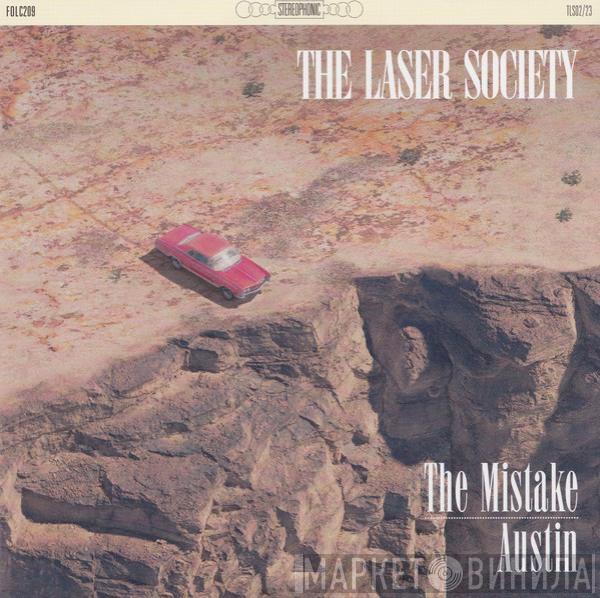 The Laser Society - The Mistake - Austin