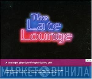  - The Late Lounge