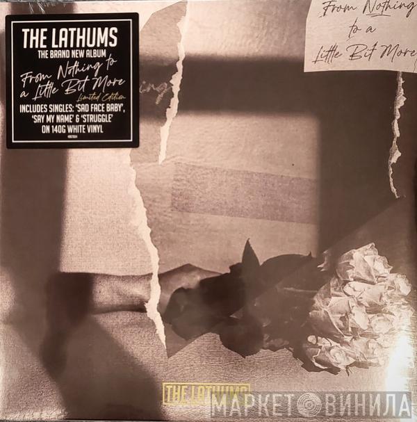  The Lathums  - From Nothing To A Little Bit More