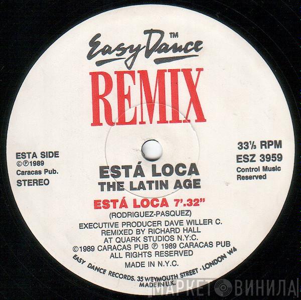 The Latin Age - Está Loca (Remix)