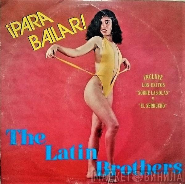 The Latin Brothers - ¡Para Bailar!