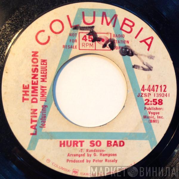 The Latin Dimension, Jimmy Maelen - Hurt So Bad / Don't Touch Me