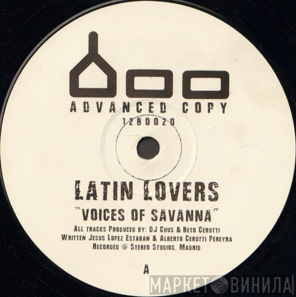 The Latin Lovers - Voices Of Savanna