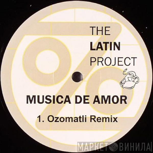 The Latin Project - Musica De Amor