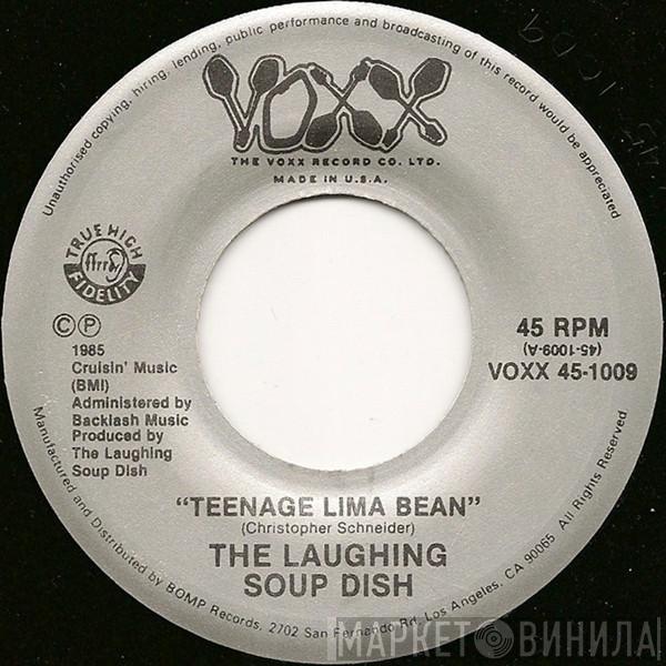 The Laughing Soup Dish - Teenage Lima Bean