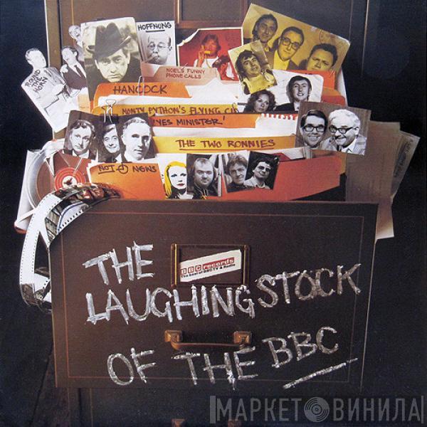  - The Laughing Stock Of The BBC