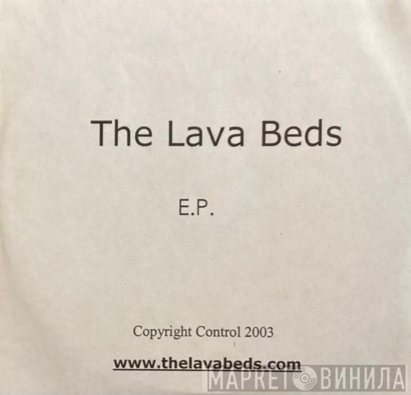 The Lava Beds - E.P.